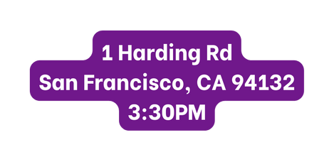 1 Harding Rd San Francisco CA 94132 3 30PM